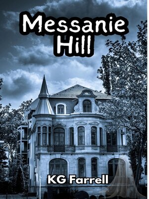 cover image of Messanie Hill